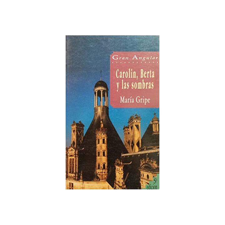 Carolin, Berta Y Las Sombras